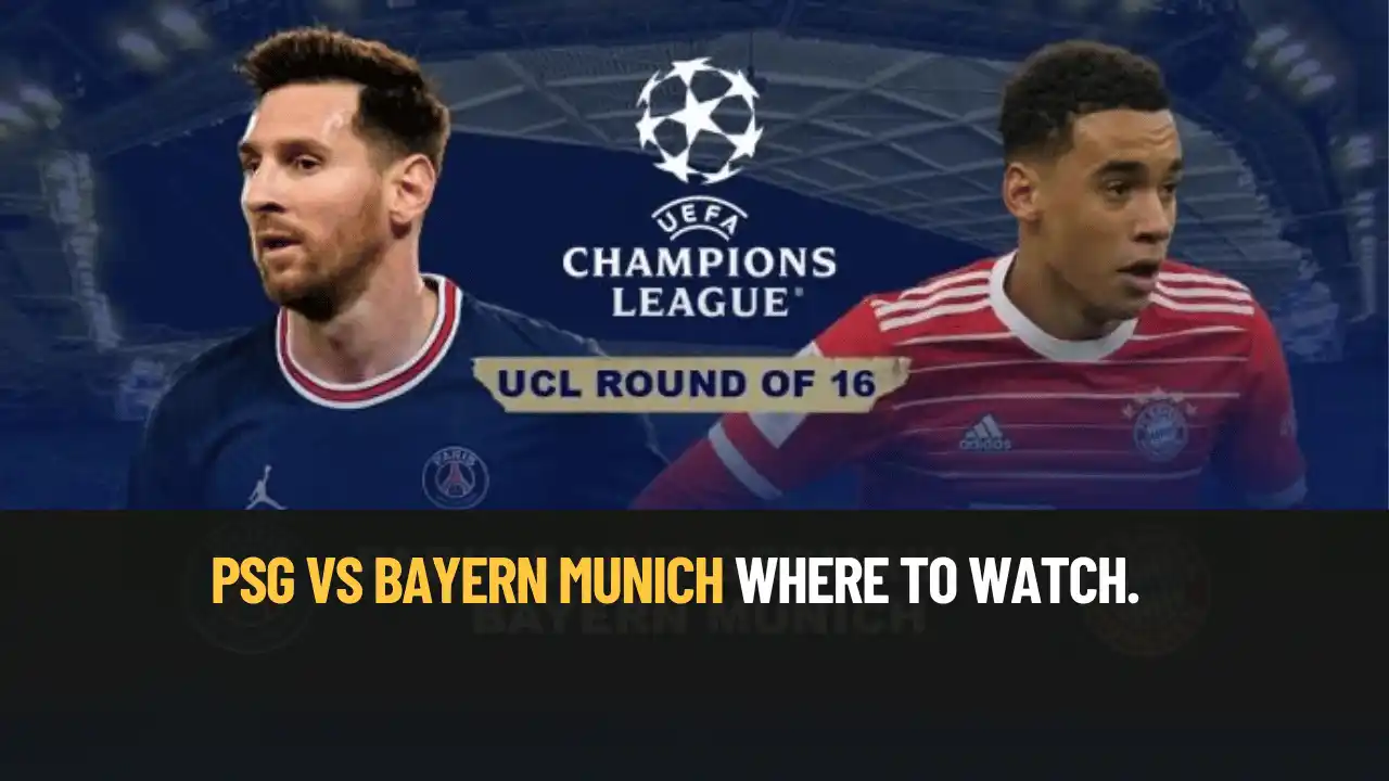PSG Vs Bayern Munich – Everything you need to know about the match, lineup and prediction. lad football