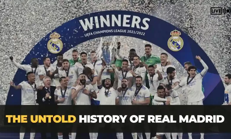 The Untold History of Real Madrid